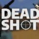 Deadshot.io